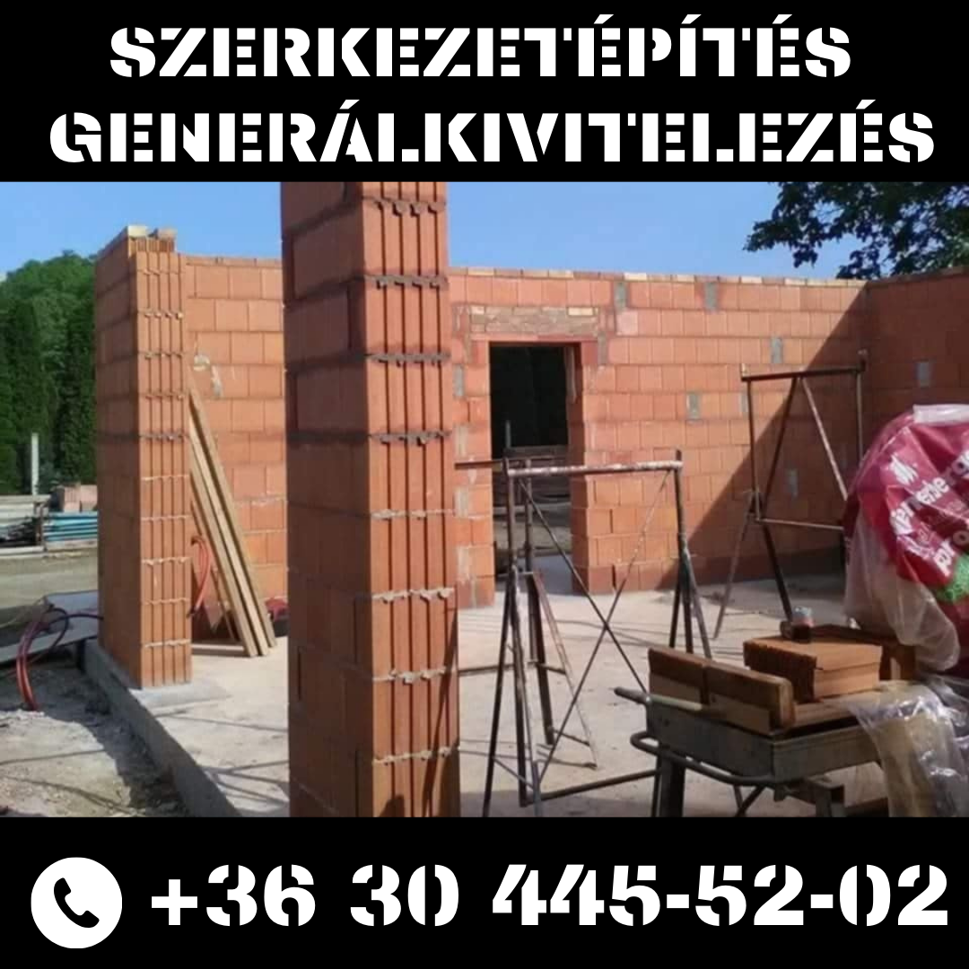 Szerkezetépítés és generálkivitelezés