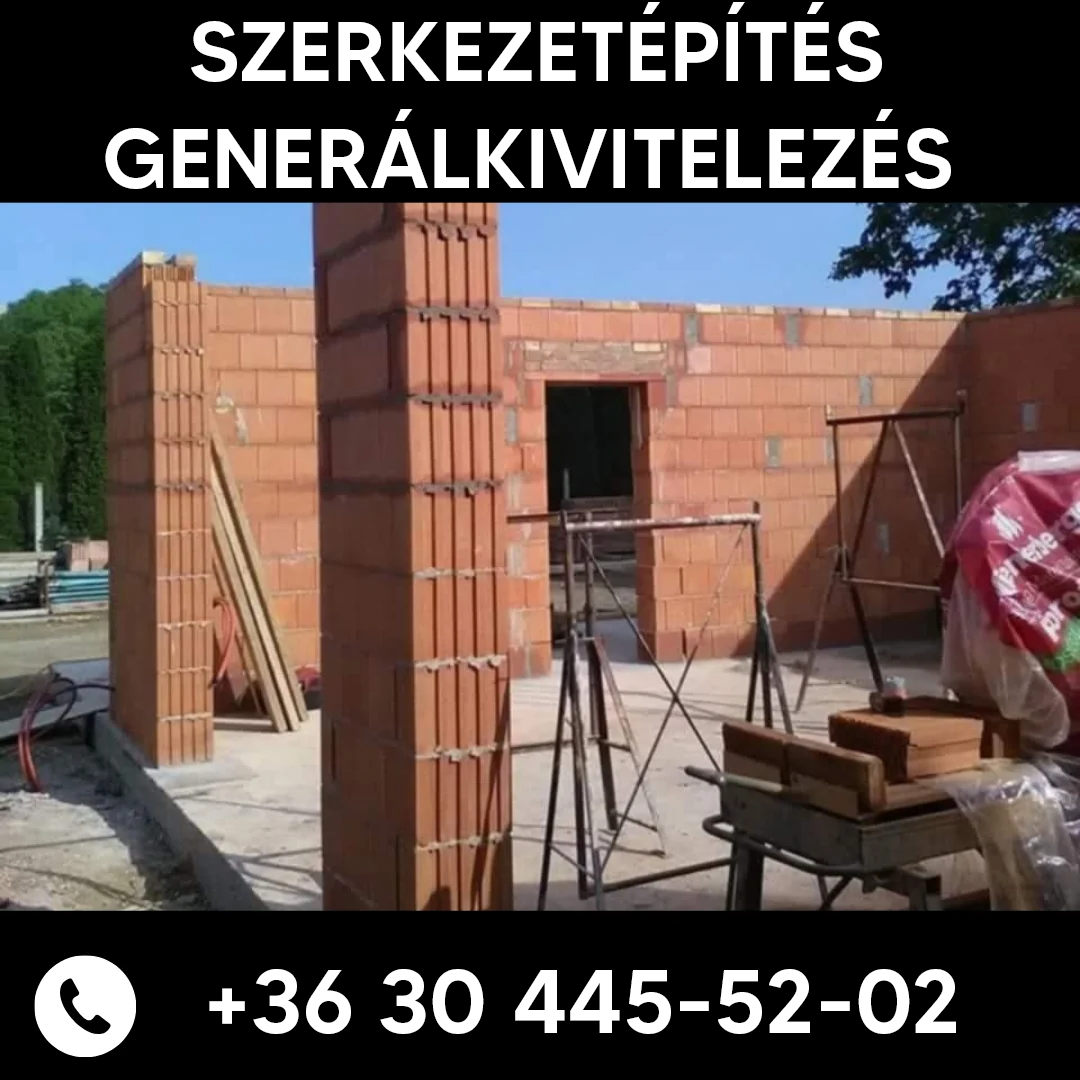 Szerkezetépítés és generálkivitelezés